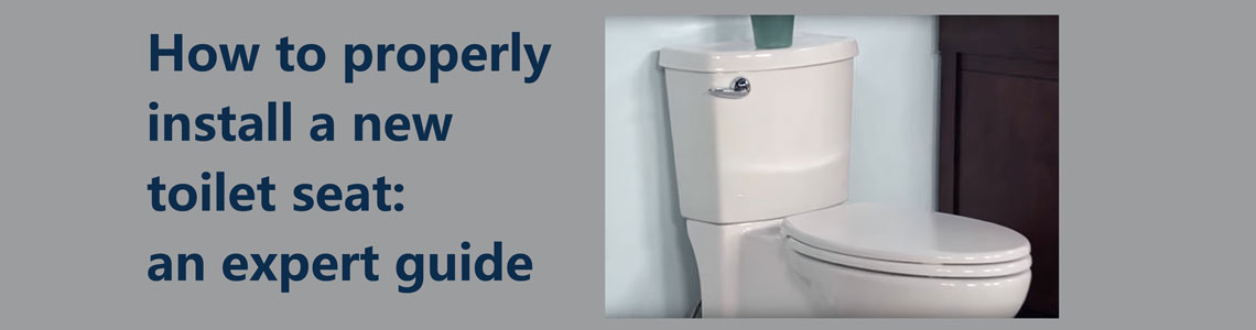 How to Install a Toilet Seat Properly – Expert Guide for a Secure Fit